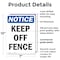 Signmission Keep Off Fence, 7 in W x Rectangle, Plastic OS-2PACK-NS-P-710-V-13821 - alternate 6